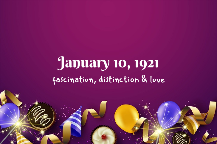 Funny Birthday Facts About January 10, 1921