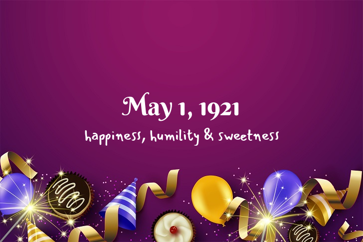 Funny Birthday Facts About May 1, 1921