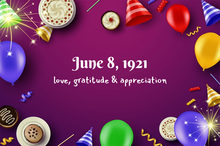 Funny Birthday Facts About June 8, 1921