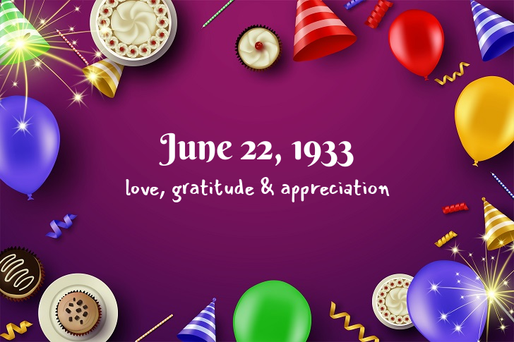 Funny Birthday Facts About June 22, 1933