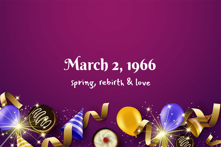 Funny Birthday Facts About March 2, 1966