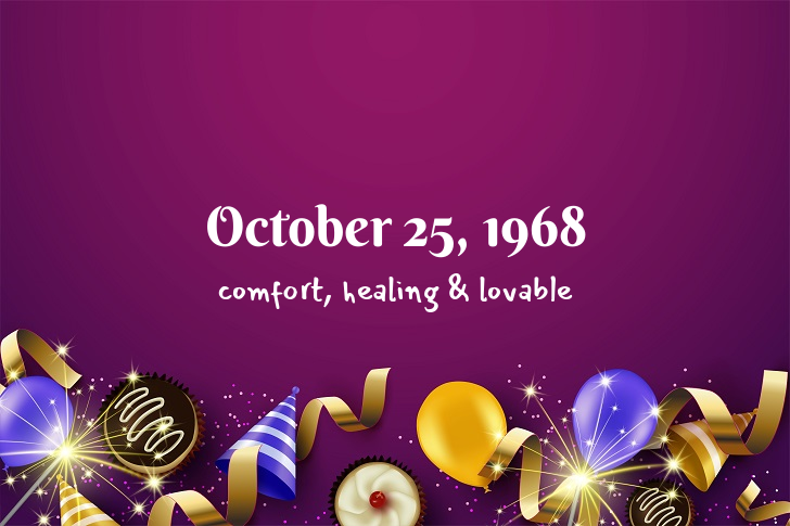 Funny Birthday Facts About October 25, 1968