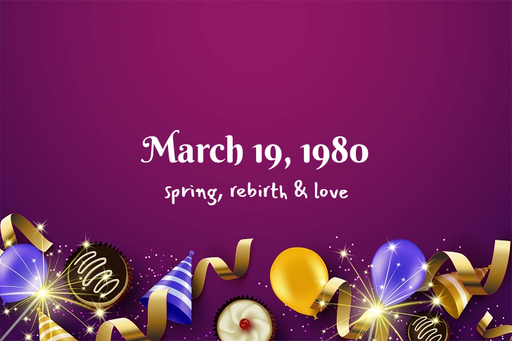 Funny Birthday Facts About March 19, 1980