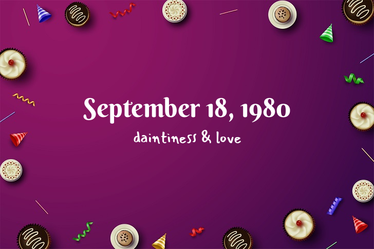 Funny Birthday Facts About September 18, 1980
