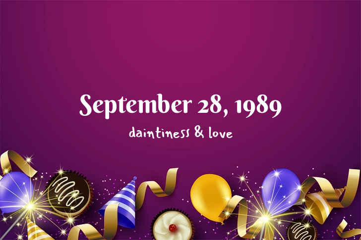 Funny Birthday Facts About September 28, 1989