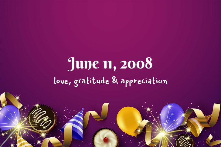 Funny Birthday Facts About June 11, 2008