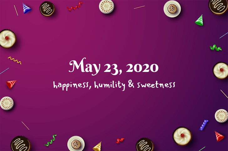 Funny Birthday Facts About May 23, 2020